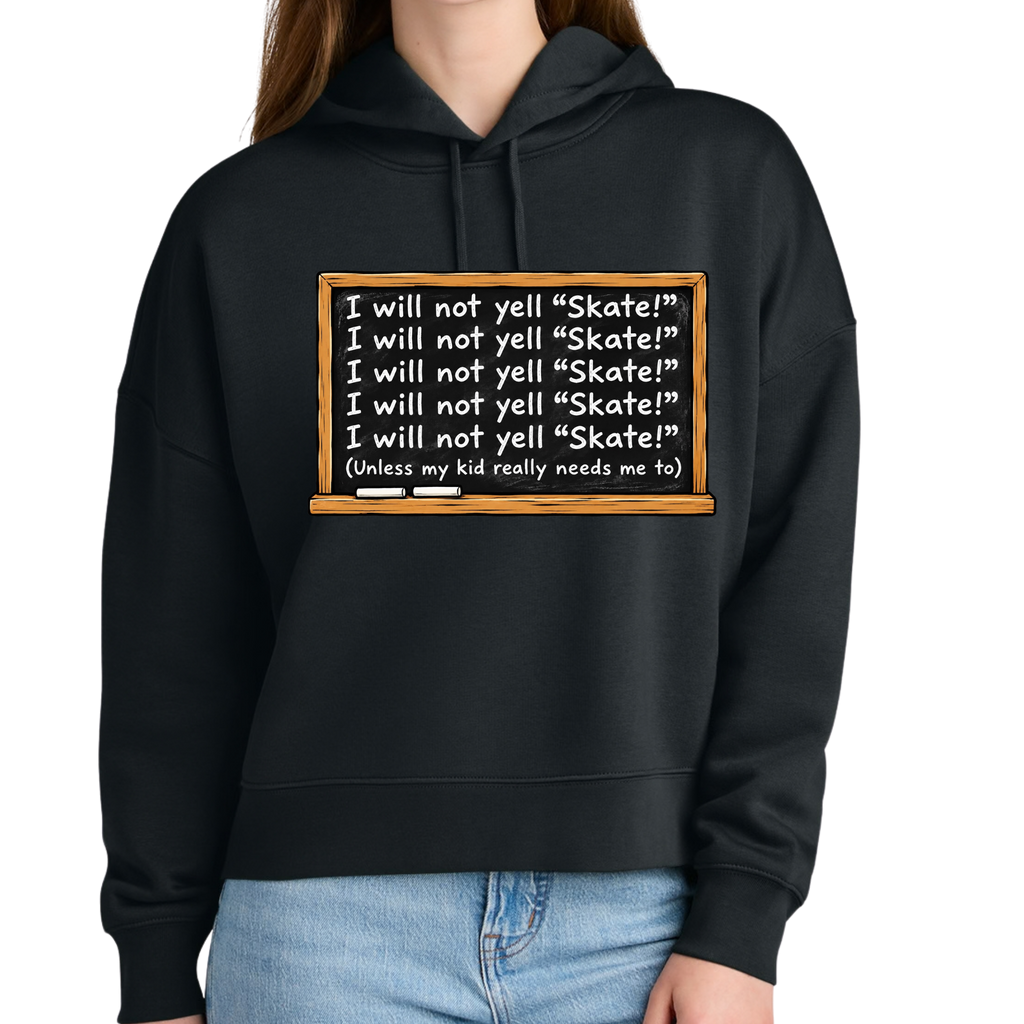 Hockey Mom • "I will not yell Skate"